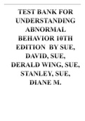 TEST BANK FOR UNDERSTANDING ABNORMAL BEHAVIOR 10TH EDITION BY SUE, DAVID, SUE, DERALD WING, SUE, STANLEY, SUE, DIANE M