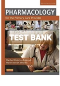 TEST BANK FOR PHARMACOLOGY FOR PRIMARY PROVIDER 4TH EDITION EDMUNDS 