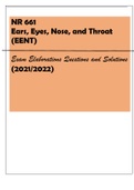 NR 661 Ears, Eyes, Nose, and Throat (EENT) Exam Elaborations Questions and Solutions (2021-2022)