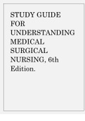 STUDY GUIDE FOR UNDERSTANDING MEDICAL SURGICAL NURSING, 6th Edition