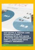 OCP 807PR A: FOSTER CARE ESSENTIALS PART 1 (GEORGIA DFCS OCP 807PR A: FOSTER CARE ESSENTIALS PART 1) QUESTIONS WITH CORRECT ANSWERS!!