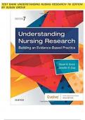 Test Bank For Understanding Nursing Research Building an Evidence-Based Practice, 8th Edition By Susan K. Grove, All Chapters 1-14, LATEST