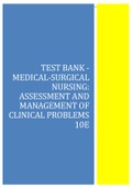 Test Bank - Medical-Surgical Nursing: Assessment and Management of Clinical Problems 10e