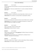 Question 1 4 out of 4 points The lecture talked about internal dissonance as one reason for personal suffering. What can we say about that? Selected Answer: A client may consistently behave in a way that is inconsistent with his/her stated values. Questio