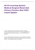 Ati Pn Learning System Medical Surgical Renal And Urinary Practice Quiz 2024 Latest Update