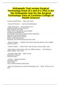 Orthopedic Test review Surgical Technology Exam Q’s and A’s (This is for the Orthopedic test for the Surgical Technology class at Carolinas College of Health Science)