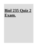 BIOL 235 MIDTERM Exam Questions and Answers Latest Updated 2024-2025 | BIOL 235 Midterm 2 Exam Questions and Answers & BIOL 235 Final Exam Study Guide Questions with Correct Answers 2024-2025 (GRADED)