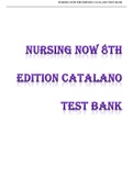 NURSING NOW 8TH EDITION CATALANO TEST BANK 