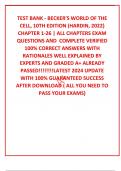 TEST BANK - BECKER'S WORLD OF THE CELL, 10TH EDITION (HARDIN, 2022) CHAPTER 1-26 | ALL CHAPTERS EXAM QUESTIONS AND  COMPLETE VERIFIED 100% CORRECT ANSWERS WITH RATIONALES WELL EXPLAINED BY EXPERTS AND GRADED A+ ALREADY PASSED!!!!!!!!LATEST 2024 UPDATE 