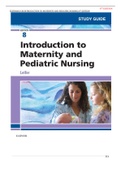 TEST BANK: INTRODUCTION TO MATERNITY AND PEDIATRIC NURSING 8TH EDITION LEIFER TEST BANK. Contains Chapter 1 to 34. Question and Answers with Explanations.