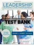 TEST BANK Huber Leadership & Nursing Care Management 6th Edition 