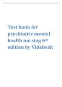 Test bank for psychiatric mental health nursing 6th edition by Videbeck.