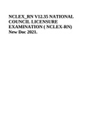 NCLEX_RN V12.35 NATIONAL COUNCIL LICENSURE EXAMINATION ( NCLEX-RN) New Doc 2021.NCLEX_RN V12.35 NATIONAL COUNCIL LICENSURE EXAMINATION ( NCLEX-RN) New Doc 2021.