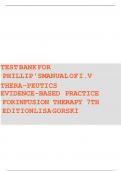 TEST BANK for Phillips’s Manual of I.V. Therapeutics; Evidence-Based Practice for Infusion Therapy 8th Edition by Lisa Gorski, ISBN: 9781719646093, All 12 Chapters Covered, Verified Latest Edition