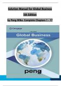 Solution Manual for Global Business, 5th Edition by Peng Mike, Verified Chapters 1 - 17, Complete Newest Version