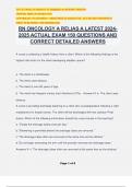 RN ONCOLOGY A RELIAS A LATEST 2024- 2025 ACTUAL EXAM 150 QUESTIONS AND CORRECT DETAILED ANSWERS