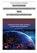 SOLUTION MANUAL - Robert Jacobs & ﻿Richard Chase, Operations and Supply Chain Management ISE 17th Edition, Chapters 1 - 22, Complete Newest Version