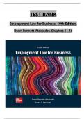 Test Bank For Employment Law for Business, 10th Edition, Dawn Bennett-Alexander Chapter 1-16 A+