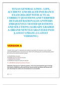 TEXAS GENERAL LINES - LIFE,  ACCIDENT AND HEALTH INSURANCE EXAM 2024-2025 WITH ACTUAL  CORRECT QUESTIONS AND VERIFIED  DETAILED RATIONALES ANSWERS  |FREQUENTLY TESTED QUESTIONS  AND SOLUTIONS |ALREADY GRADED  A+|BRAND NEW!!|GUARANTEED PASS  |LATEST UPDATE