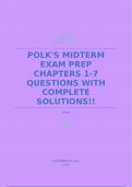 POLK'S MIDTERM EXAM PREP CHAPTERS 1-7 QUESTIONS WITH COMPLETE SOLUTIONS!!