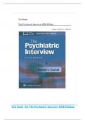 Test Bank - for The Psychiatric Interview Fifth Edition by DANIEL J. CARLAT, All Chapters | Complete Guide A+