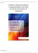 Test Bank for Clinical Nursing Skills and Techniques 10th Edition By Anne Griffin Perry; Patricia A. Potter; Wendy Ostendorf; Nancy Laplante Chapter 1-43 Complete Guide