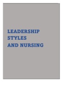 NURS 440 - LEADERSHIP STYLES AND NURSING