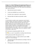 Chapter 15: Critical Thinking in Nursing PracticePotter et al.: Fundamentals of Nursing, 9th EditionMULTIPLE CHOICE1./Valencia CollegeHSC 201FUNDS CH 15, 16, 17, 18, 19,20, 24, 25,29,30, 40,41.