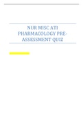 NUR MISC ATI  PHARMACOLOGY PREASSESSMENT QUIZ