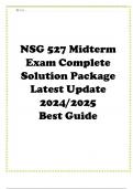 NSG 527 Midterm Exam Complete Solution Package Latest Update 2024/2025 Best Guide