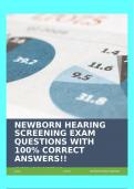 NEWBORN HEARING SCREENING EXAM QUESTIONS WITH 100% CORRECT ANSWERS!!