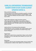 SURG 211 ORTHOPEDIC TECHNOLOGIST  SUGERY EXAM STUDY GUIDE CLATEST  UPDATED RATED A.