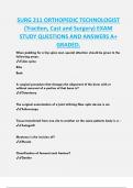 SURG 211 ORTHOPEDIC TECHNOLOGIST  (Traction, Cast and Surgery) EXAM  STUDY QUESTIONS AND ANSWERS A+  GRADED.