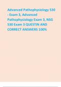 Advanced Pathophysiology 530 - Exam 3, Advanced Pathophysiology Exam 3, NSG 530 Exam 3 QUESTIN AND CORRECT ANSWERS 100%