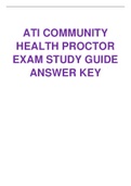 ATI COMMUNITY HEALTH PROCTOR EXAM ANSWER KEY AND STUDY GUIDE