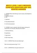 MGCCC LEVEL 1 AND 2 MEDSURG EXAM WITH QUESTIONS AND 100% VERIFIED ANSWERS