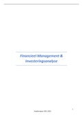 Samenvatting Financieel Management & Investeringsanalyse - VUB 2021 - 2022 (20/20 behaald)