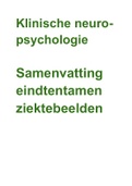 Eindtentamen Klinische Neuropsychologie | Samenvatting boek (cijfer: 8.4)