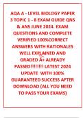 AQA A - LEVEL BIOLOGY PAPER 3 TOPIC 1 - 8 EXAM GUIDE QNS & ANS JUNE 2024. EXAM QUESTIONS AND COMPLETE VERIFIED 100%CORRECT ANSWERS WITH RATIONALES WELL EXPLAINED AND GRADED A+ ALREADY PASSED!!!!!!!! LATEST 2024 UPDATE  WITH 100% GUARANTEED SUCCESS AFTER D