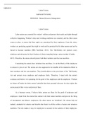 Labor Unions.docx  HRSM100  Labor Unions Lakewood University  HRSM100:  Human Resource Management  Labor Unions  Labor unions are essential for workers' welfare and protect their needs and rights through collective bargaining. Workers' status and wo