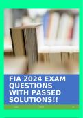 FIA 2024 EXAM QUESTIONS WITH PASSED SOLUTIONS!!