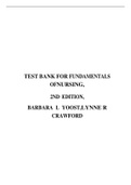 TEST BANK FOR FUNDAMENTALS OF NURSING, 2ND EDITION, BARBARA L YOOST, LYNNE R CRAWFORD