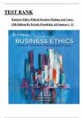 Test Bank For Business Ethics: Ethical Decision Making and Cases, 13th Edition By Ferrell & Fraedrich, All 12 Chapters Covered, Verified Latest Edition, ISBN: 9780357513361