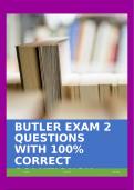 BUTLER EXAM 2 QUESTIONS WITH 100% CORRECT SOLUTIONS!!