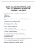 PACKAGE DEAL FOR CMCP EXAM 2 HYPERVENTILATION AND ASTHMA QUESTIONS WITH CORRECT ANSWERS