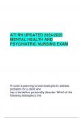 ATI RN UPDATED 2024/2025 MENTAL HEALTH AND PSYCHIATRIC NURSING EXAM