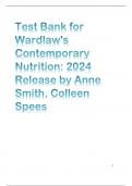 Test Bank for Wardlaw's Contemporary Nutrition: 2024 Release by Anne Smith, Colleen Spees|| Complete Guide A+