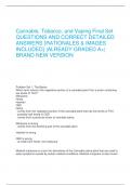 Cannabis, Tobacco, and Vaping Final Set QUESTIONS AND CORRECT DETAILED ANSWERS {RATIONALES & IMAGES INCLUDED} |ALREADY GRADED A+| BRAND NEW VERSION