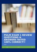 PULM EXAM 1 REVIEW QUESTIONS & ANSWERS RATED 100% CORRECT!!