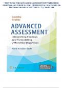 TEST BANK FOR ADVANCED ASSESSMENT INTERPRETING FINDINGS AND FORMULATING DIFFERENTIAL DIAGNOSES 5th EDITION GOOLSBY CHAPTERS 1 - 22 | COMPLETE